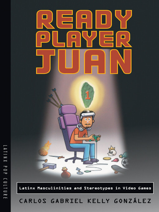 Title details for Ready Player Juan by Carlos Gabriel Kelly González - Available